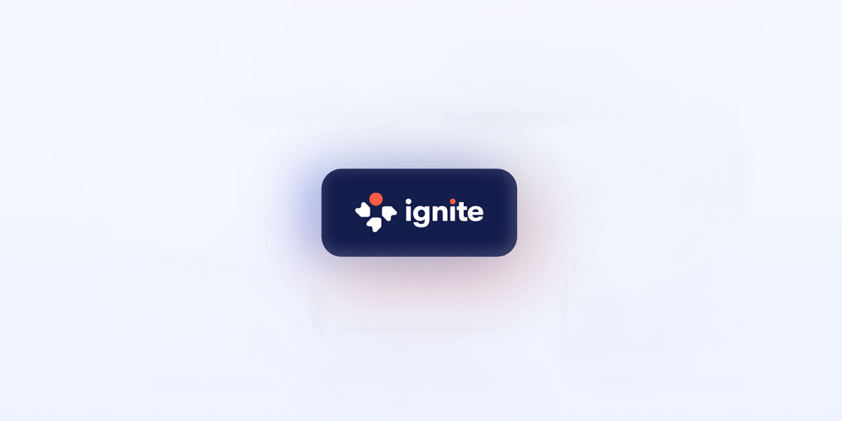 Ignite